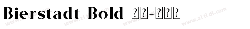 Bierstadt Bold 粗体字体转换